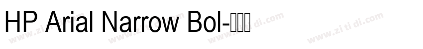 HP Arial Narrow Bol字体转换